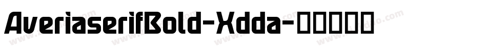 AveriaserifBold-Xdda字体转换