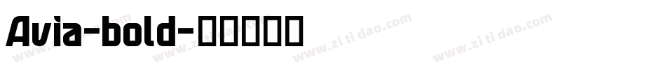 Avia-bold字体转换