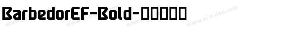 BarbedorEF-Bold字体转换