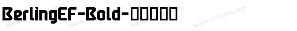 BerlingEF-Bold字体转换
