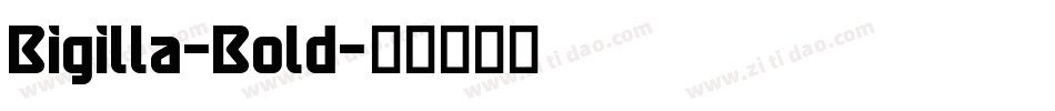 Bigilla-Bold字体转换