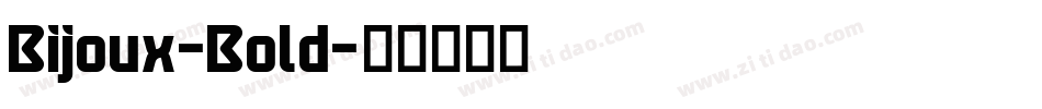 Bijoux-Bold字体转换