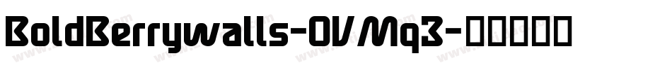 BoldBerrywalls-OVMq3字体转换