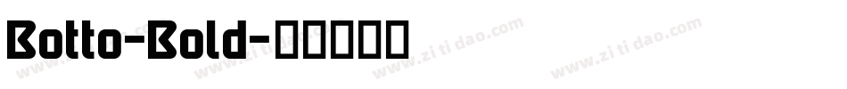 Botto-Bold字体转换