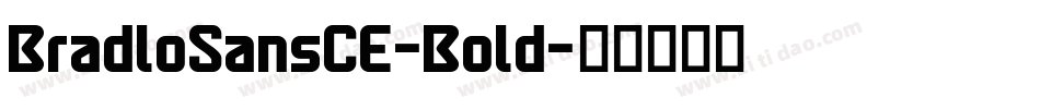 BradloSansCE-Bold字体转换