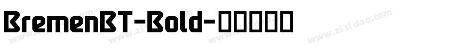 BremenBT-Bold字体转换