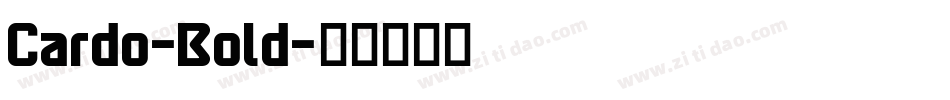 Cardo-Bold字体转换