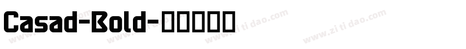 Casad-Bold字体转换