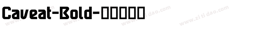 Caveat-Bold字体转换
