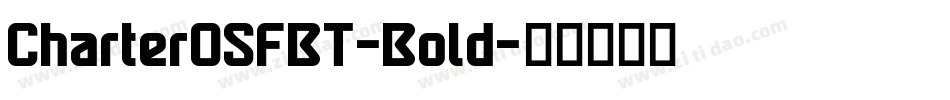 CharterOSFBT-Bold字体转换