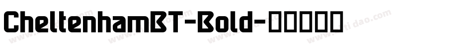 CheltenhamBT-Bold字体转换
