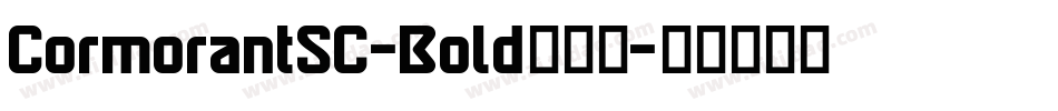 CormorantSC-Bold生成器字体转换