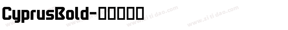 CyprusBold字体转换