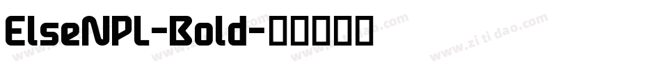 ElseNPL-Bold字体转换
