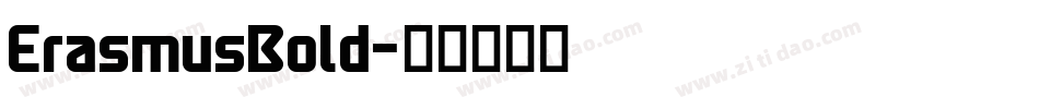 ErasmusBold字体转换