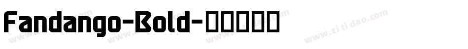 Fandango-Bold字体转换