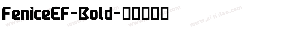 FeniceEF-Bold字体转换