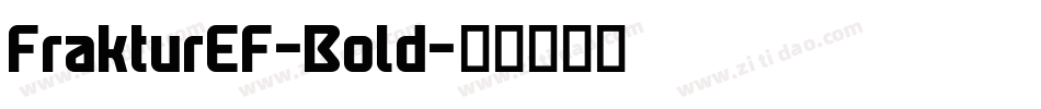 FrakturEF-Bold字体转换
