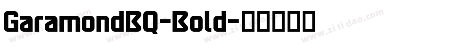 GaramondBQ-Bold字体转换