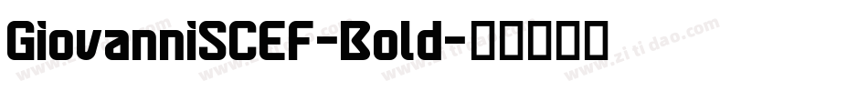 GiovanniSCEF-Bold字体转换