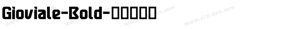 Gioviale-Bold字体转换