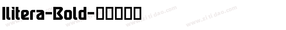 Ilitera-Bold字体转换