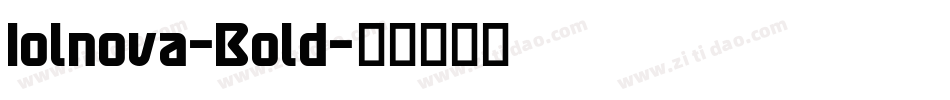 Iolnova-Bold字体转换
