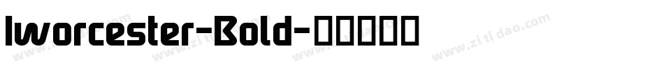 Iworcester-Bold字体转换