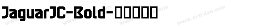 JaguarJC-Bold字体转换