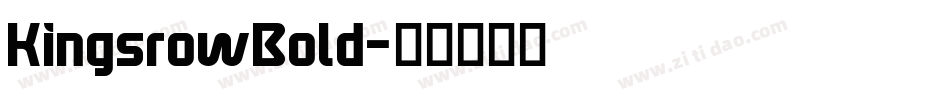 KingsrowBold字体转换