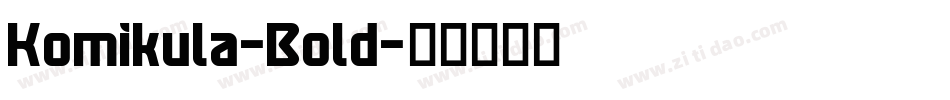 Komikula-Bold字体转换