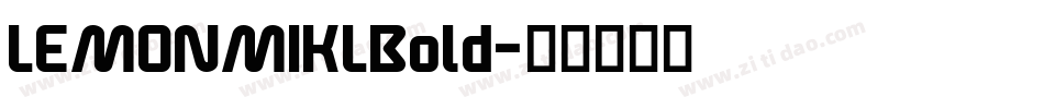 LEMONMIKLBold字体转换