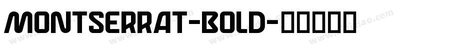 MONTSERRAT-BOLD字体转换