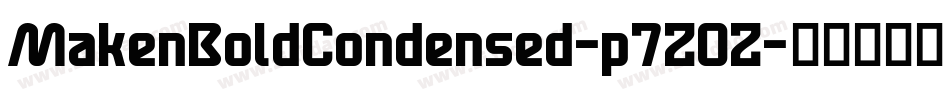 MakenBoldCondensed-p7ZOZ字体转换