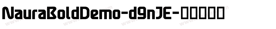 NauraBoldDemo-d9nJE字体转换