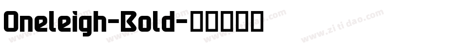 Oneleigh-Bold字体转换