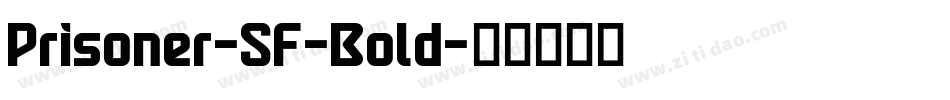Prisoner-SF-Bold字体转换