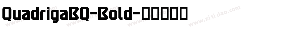 QuadrigaBQ-Bold字体转换
