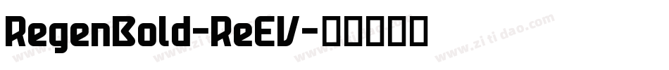 RegenBold-ReEV字体转换