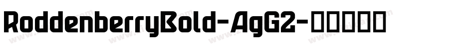 RoddenberryBold-AgG2字体转换