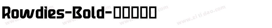Rowdies-Bold字体转换