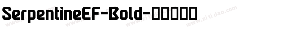 SerpentineEF-Bold字体转换