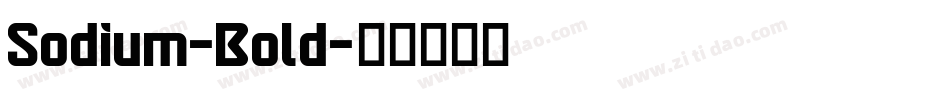 Sodium-Bold字体转换