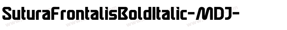 SuturaFrontalisBoldItalic-MDJ字体转换