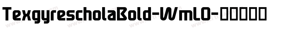 TexgyrescholaBold-WmLO字体转换