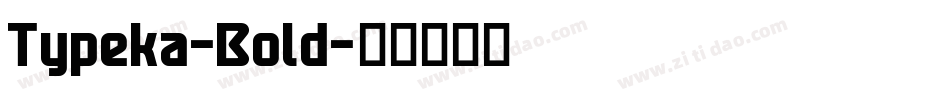 Typeka-Bold字体转换