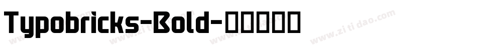 Typobricks-Bold字体转换