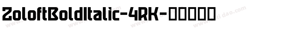 ZoloftBoldItalic-4RK字体转换