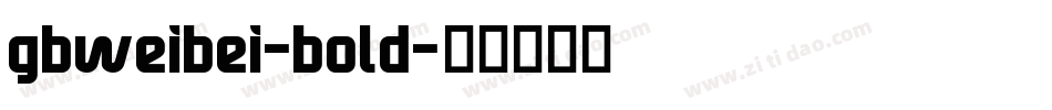 gbweibei-bold字体转换