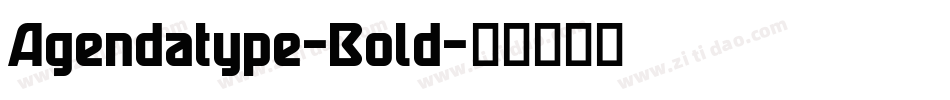 Agendatype-Bold字体转换